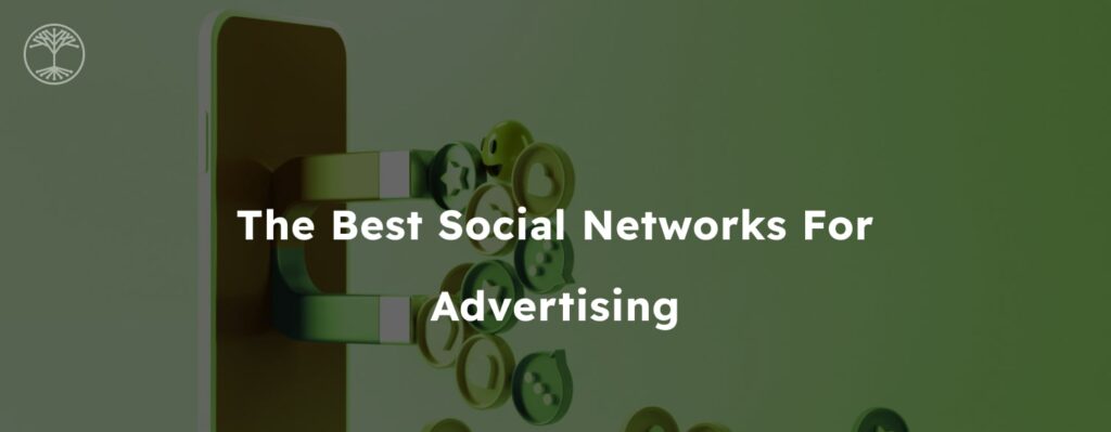 best social networks for advertising
